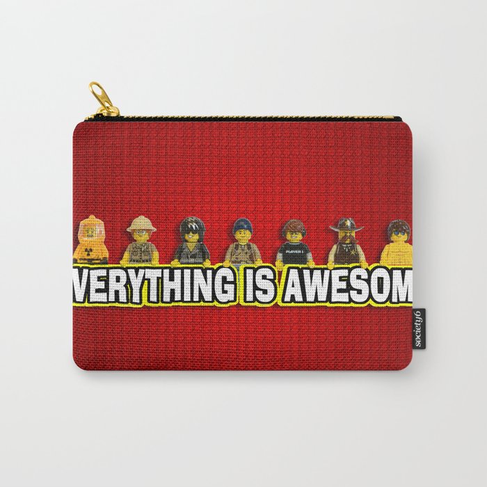 Everything Is Awesome Carry-All Pouch
