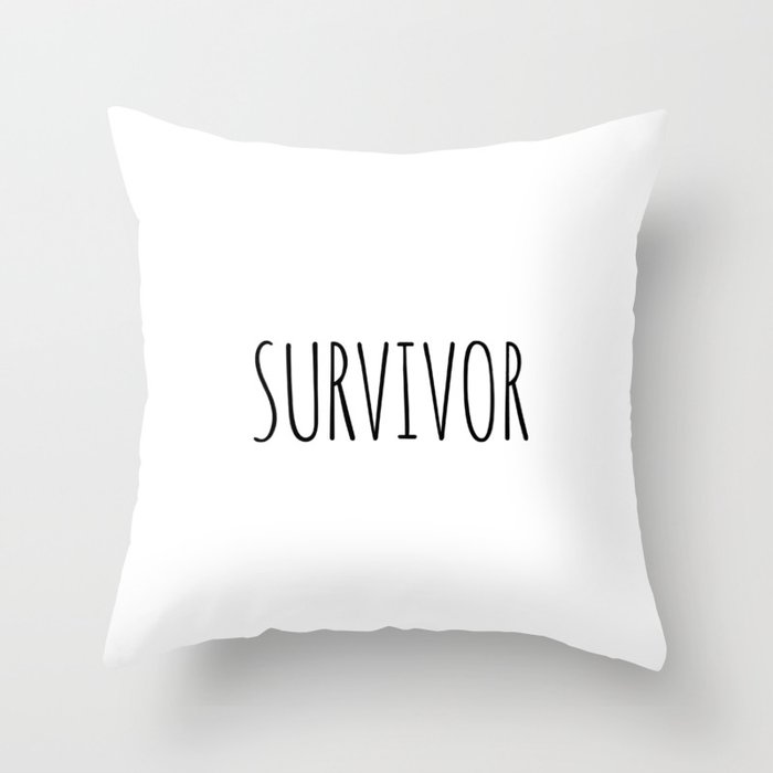 Survivor Throw Pillow