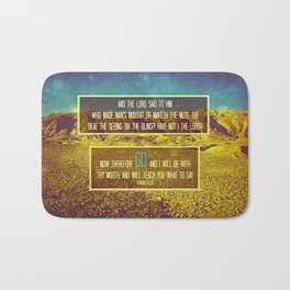 GO. (EXODUS 4:11-12) Bath Mat