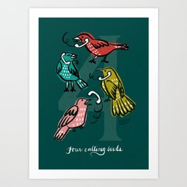 Four Calling Birds Art Print