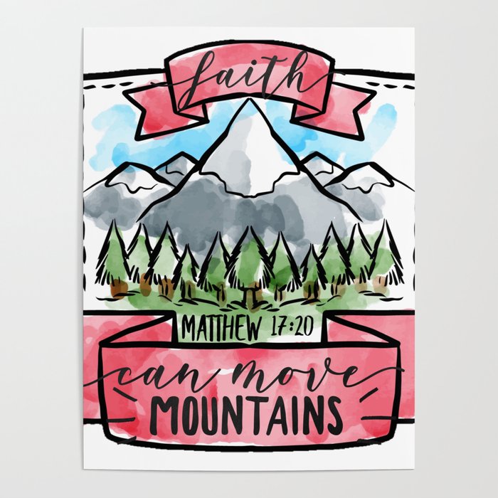 faith can move mountains Poster