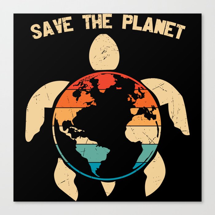 Save The Planet Earth Turtle Canvas Print