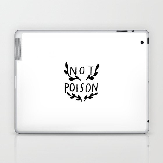 Not Poison Laptop & iPad Skin