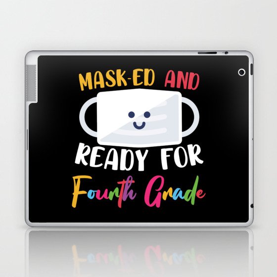 Masked And Ready For Fourth Grade Laptop & iPad Skin