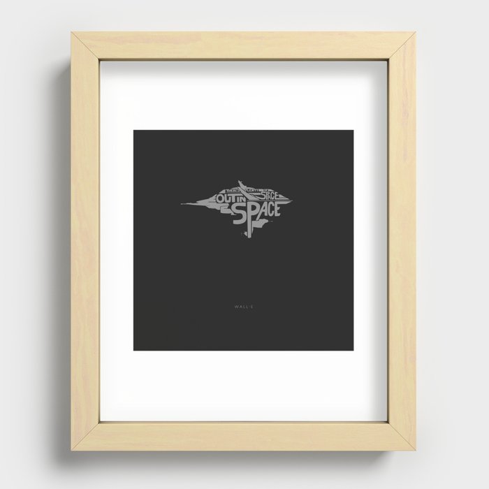 There's Plenty of Space Out in Space! -Wall-e Recessed Framed Print