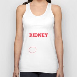 My New Kidney Is Down Here Funny Organ Recipient Unisex Tank Top