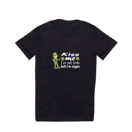 Kiss me! I'm not Irish but I'm vegan man t-shirt St. Patrick's Day T-shirt | Happy, Graphicdesign, Party, Saintpatrick, Luck, Green, Shamrocks, Slainte, Cute, Lucky 