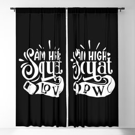 Aim High Squat Low Motivational Leg Day Quote Blackout Curtain