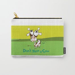 Don't Have a Cow Carry-All Pouch