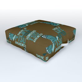 There is Life After Diagnosis PTSD Awareness Outdoor Floor Cushion