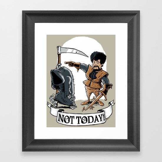 Not today! Framed Art Print