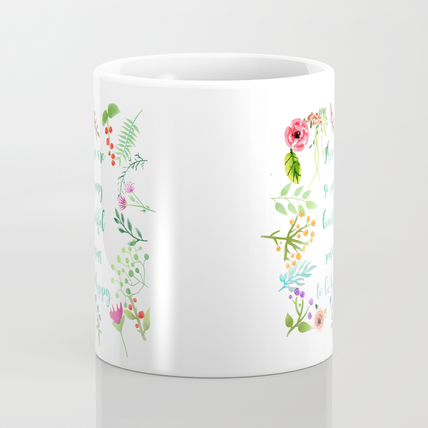 There Are So Many Beautiful Reasons To Be Happy Coffee Mug By Johannafigueiras Society6