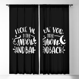 I Love You To The Moon And Back Blackout Curtain