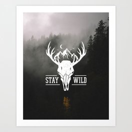 Stay Wild Misty Wanderlust Landscape Art Print