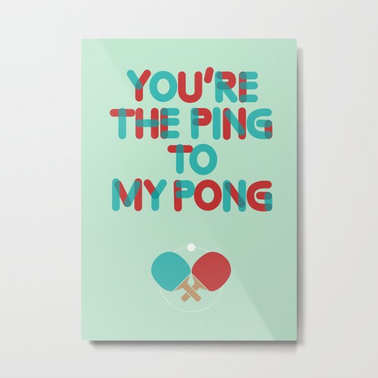 Love is like ping pong Metal Print