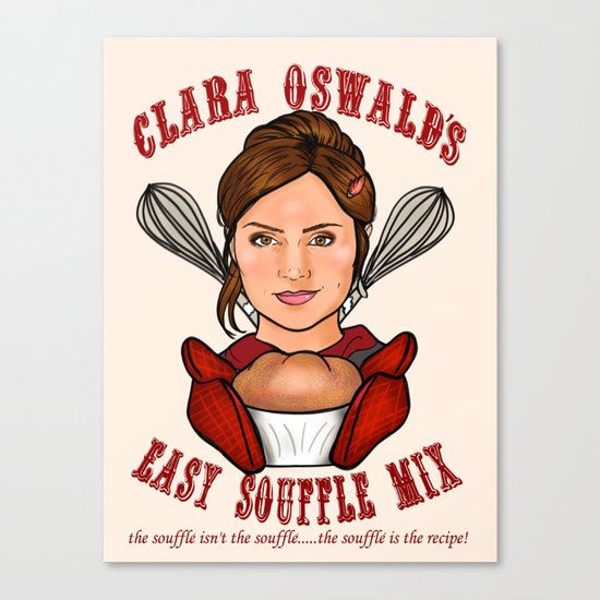 Clara Oswald's Easy Souffle Mix Canvas Print