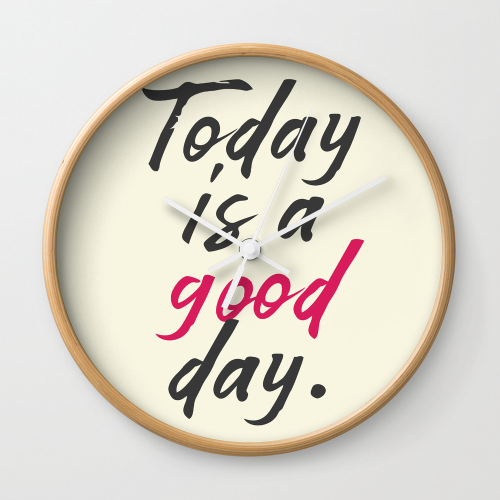 Today Is A Good Day Positive Vibes Thinking Happy Life Smile Enjoy Sun Happiness Joy Free Wall Clock By Stefanoreves Society6 15 happiness quotes that will make them fall in love with you all over again. today is a good day positive vibes thinking happy life smile enjoy sun happiness joy free wall clock by stefanoreves