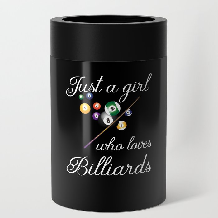 Just A Girl Who Loves Billiards Can Cooler