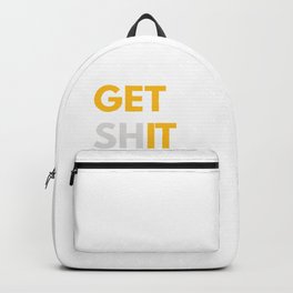 Get Sh(it) Done // Get Shit Done Backpack