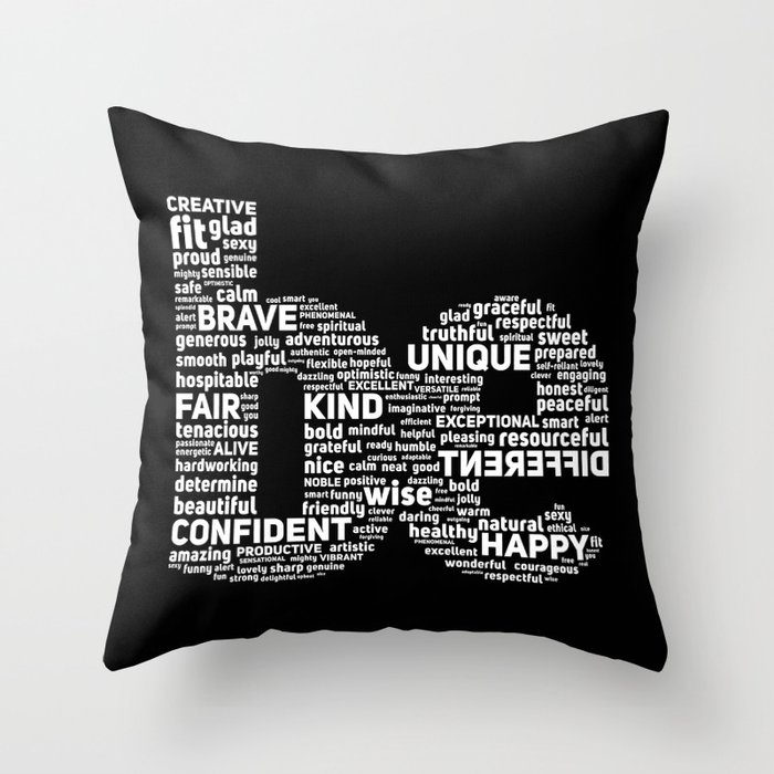 be Motivational Words Typography Quote Throw Pillow