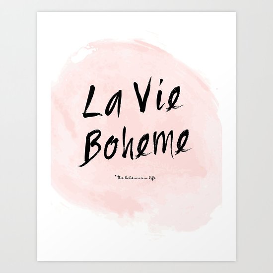 La vie Boheme Art Print