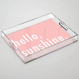 Hello Sunshine Acrylic Tray