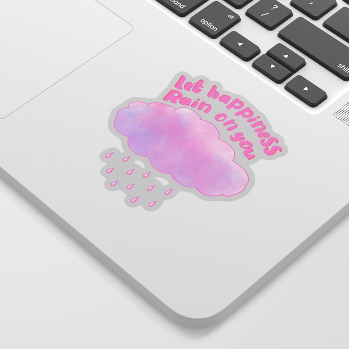 Rainy pink clouds let happiness rain on you cute Sticker