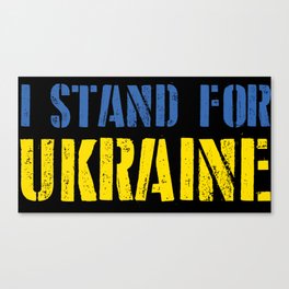 I Stand For Ukraine Canvas Print