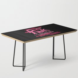 I Wear Pink Breast Cancer Awareness Coffee Table