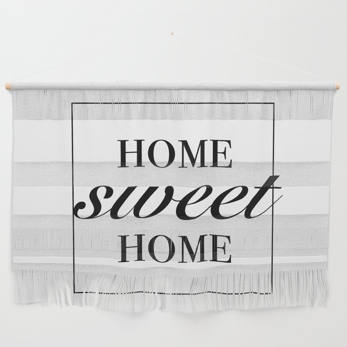 home sweet home Wall Hanging