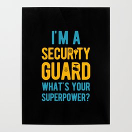Funny Security Guard Poster