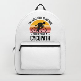 Funny Cycling Riders Cyclist Bicycle Mountain Cycling Biker Backpack | Sport, Bikes, Bicycle, Mountainbike, Sports, Riders, Mountaincycling, Bikers, Cycopath, Anythingbutcycling 