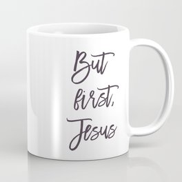 But Trust Jesus, Victory, Keep Calm, Stay cool, Christian, Peace, Blessing, Holy Spirit, Christ Coffee Mug