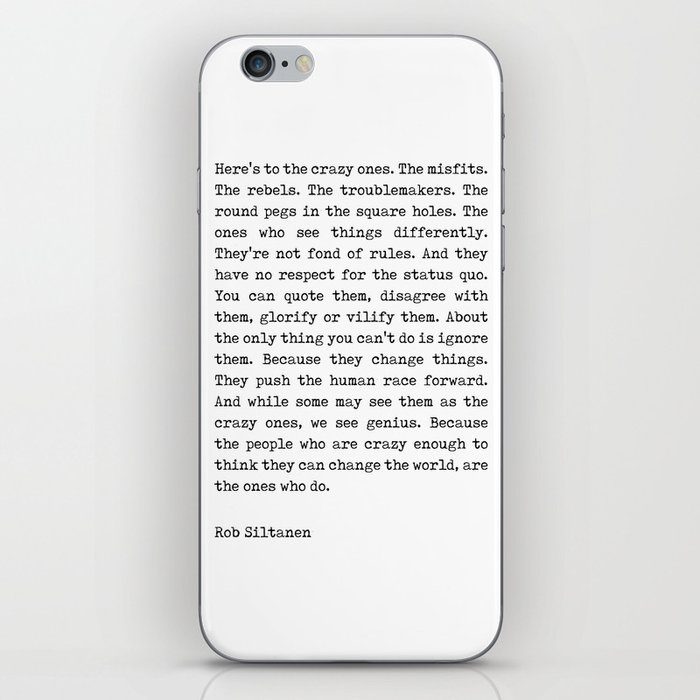 Here's to the crazy ones - Rob Siltanen - Typewriter Quote Print 1 iPhone Skin