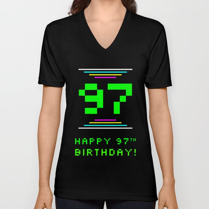 97th Birthday - Nerdy Geeky Pixelated 8-Bit Computing Graphics Inspired Look V Neck T Shirt
