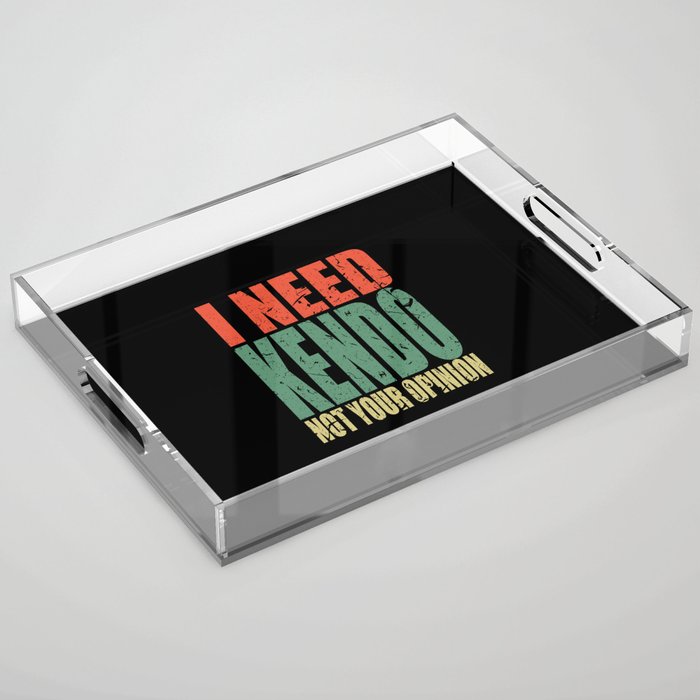 Kendo Saying funny Acrylic Tray