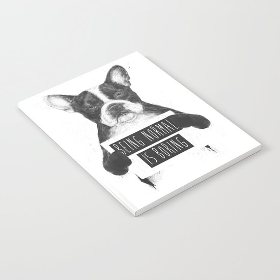 Being normal is boring Notebook