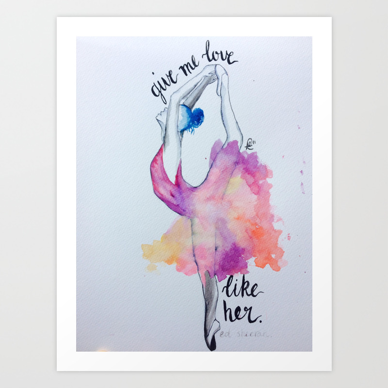 Sheeran Give Me Love Lyrics Art Print By Wordsmakeart Society6