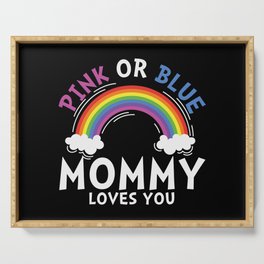 Pink Or Blue Mommy Loves You Serving Tray