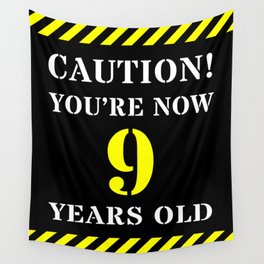 [ Thumbnail: 9th Birthday - Warning Stripes and Stencil Style Text Wall Tapestry ]