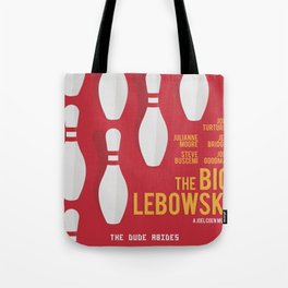 The Big Lebowski, alternative movie poster, Coen brothers film, Jeff Bridges is the dude Tote Bag