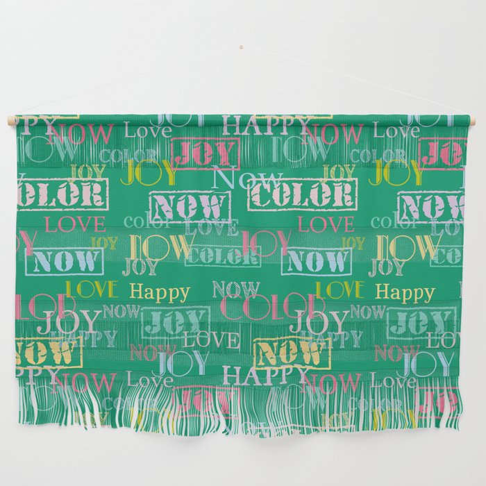 Enjoy The Colors - Colorful typography modern abstract pattern on green color background  Wall Hanging