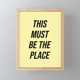 This must be the place (yellow background) Framed Mini Art Print