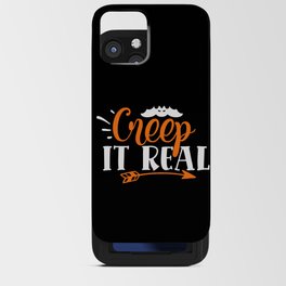 Creep It Real Funny Halloween Spooky iPhone Card Case