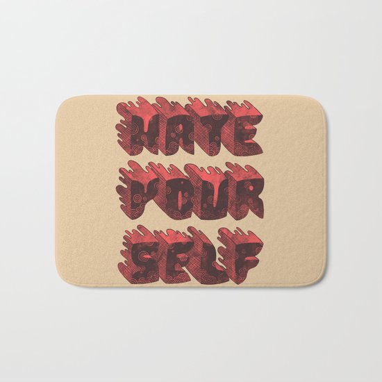 Hate Yourself Bath Mat