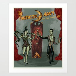 THE FANTASTIC ADAM and his assitant Eve Art Print