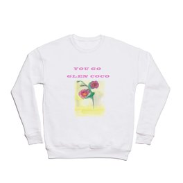 Mean girls quote Crewneck Sweatshirt