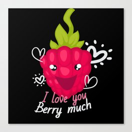 I Love You Berry Much Fruit Raspberry Canvas Print