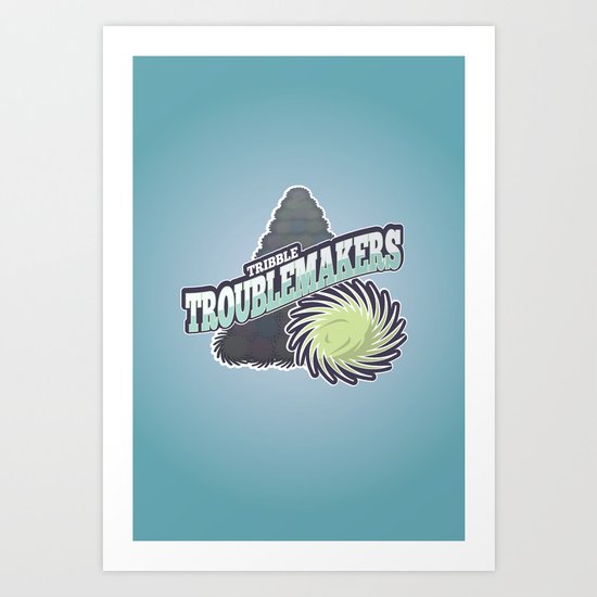 Tribble Troublemakers Art Print