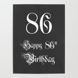 [ Thumbnail: Happy 86th Birthday - Fancy, Ornate, Intricate Look Poster ]